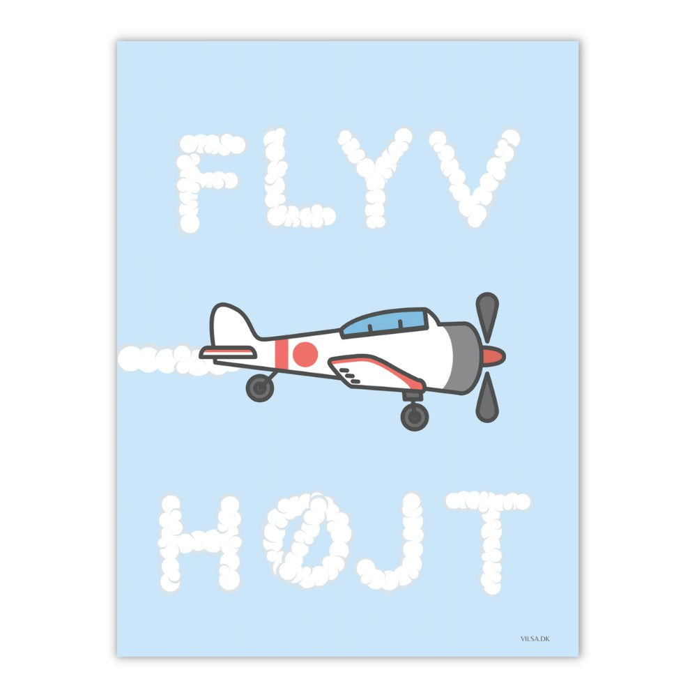 plakat med teksten flyv højt til børneværelse